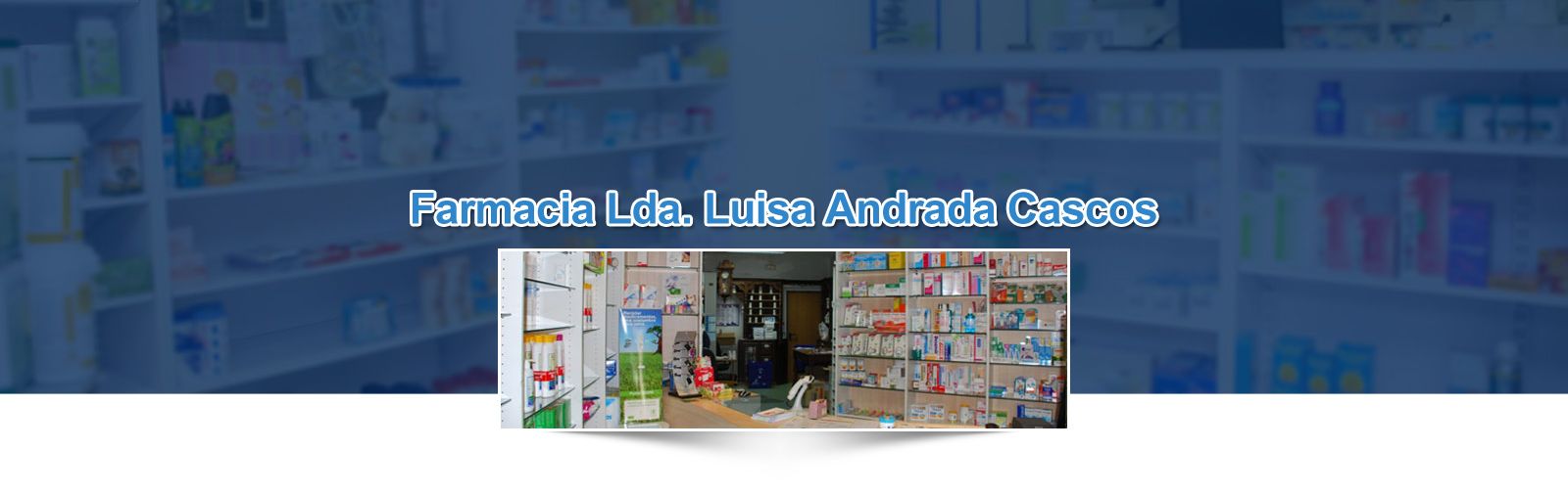 Farmacia Lda. Luisa Andrada Cascos banner